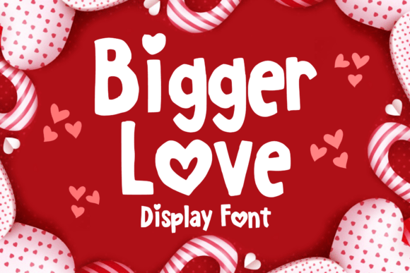 Bigger Love: The Perfect Display Font for Handmade Creators