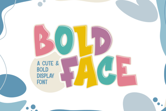 Boldface: The Perfect Display Font for Playful Branding