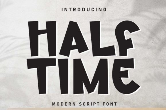 Half Time: The Perfect Display Font for Small Business Branding