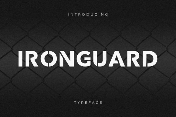 Ironguard: The Premium Display Font for High-Impact Campaigns