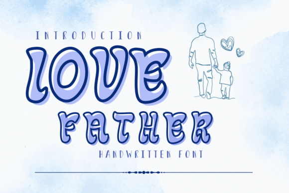Love Father: The Joyful Display Font for Handmade Brands