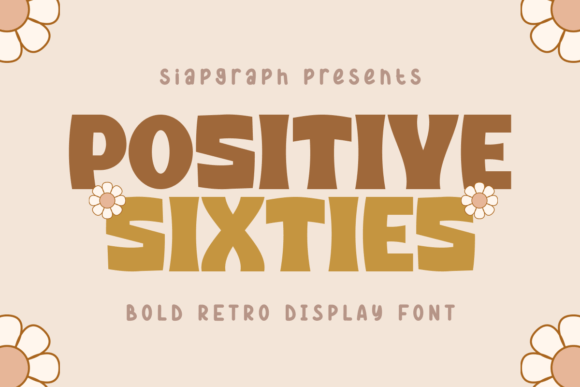 Positive Sixties: The Retro Display Font for Bold Branding