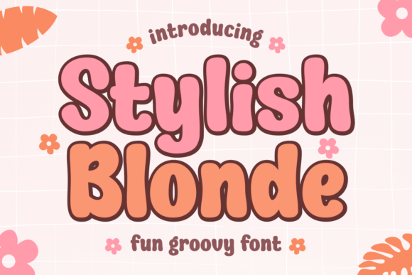 Stylish Blonde: A Playful Typeface for Modern Editorial Design