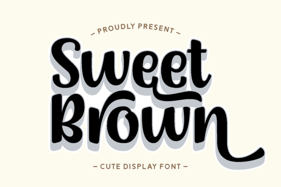 Sweet Brown: The Playful Typeface for Creative Branding